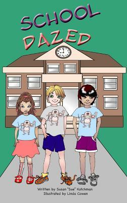 School Dazed by Sue Kotchman