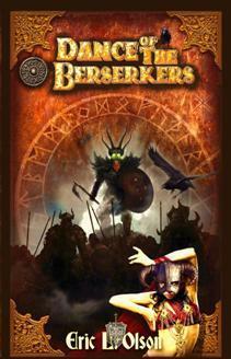 Dance of the Berserkers by Marlina V Vincent, Eric L. Olson