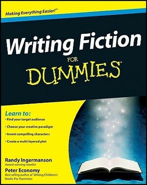 Writing Fiction for Dummies by Peter Economy, Randy Ingermanson