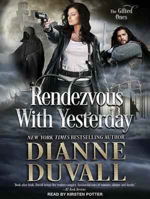 Rendezvous with Yesterday by Dianne Duvall