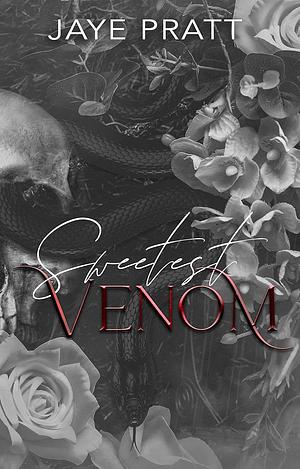 Sweetest Venom by Jaye Pratt
