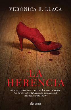 La herencia by Verónica E. Llaca