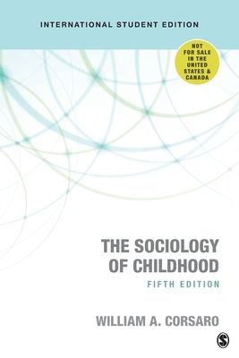 The Sociology of Childhood by William A. Corsaro