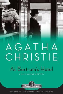 At Bertrams Hotel by Agatha Christie