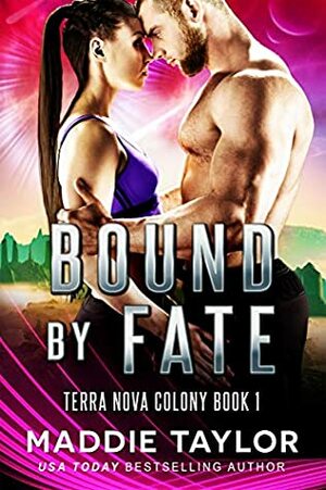 Bound By Fate by Maddie Taylor