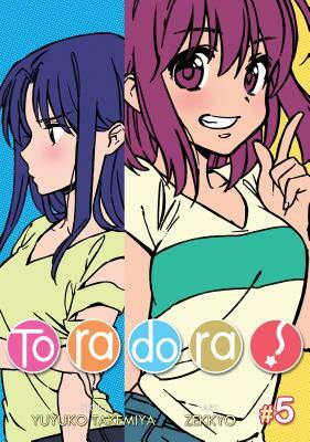 Toradora! (Manga) Vol. 5 by Zekkyo, Yuyuko Takemiya