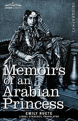 Memoirs of an Arabian Princess by Emily Ruete