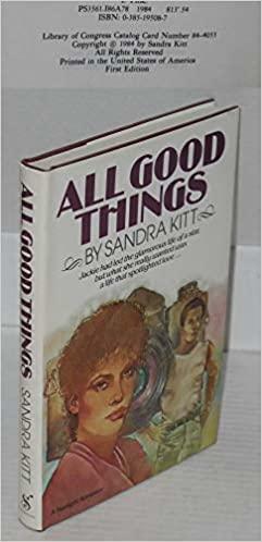 All Good Things by Sandra Kitt