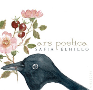 Ars Poetica (MIEL Microseries #6) by Safia Elhillo
