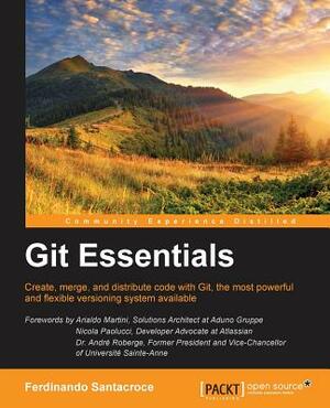 Git Essentials by Ferdinando Santacroce