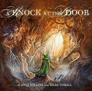 A Knock At The Door by Angi Sullins, Silas Toball