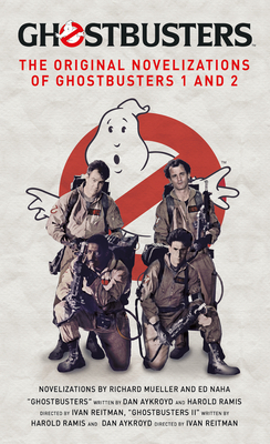 Ghostbusters - The Original Movie Novelizations Omnibus by Richard Mueller