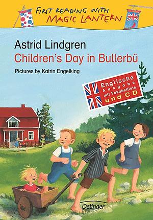 Children's Day in Bullerbü by Astrid Lindgren