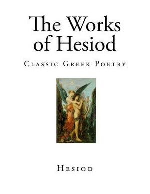 The Works of Hesiod by Hesiod