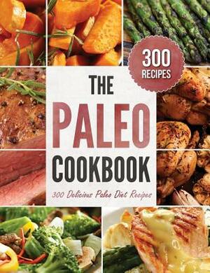 Paleo Cookbook: 300 Delicious Paleo Diet Recipes by Rockridge Press