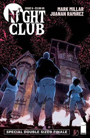 Night Club #6 by Mark Millar, Juanan Ramírez