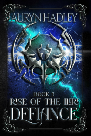 Defiance by Auryn Hadley