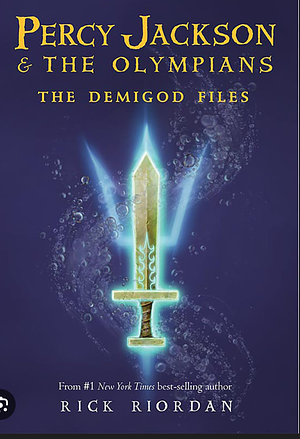 The Demigod Files by Rick Riordan
