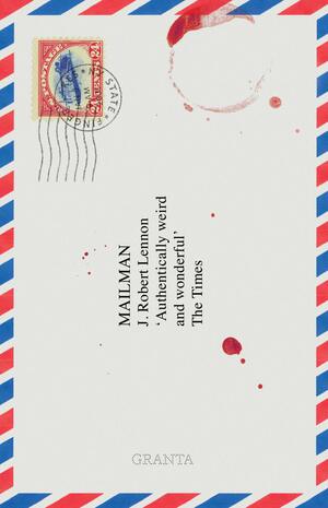 Mailman by J. Robert Lennon