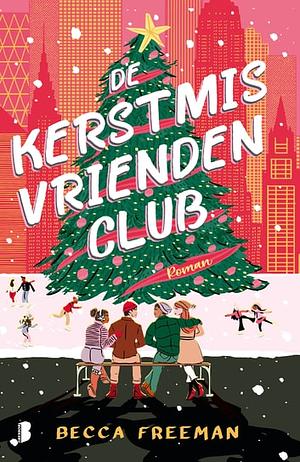 De Kerstmis vriendenclub by Becca Freeman