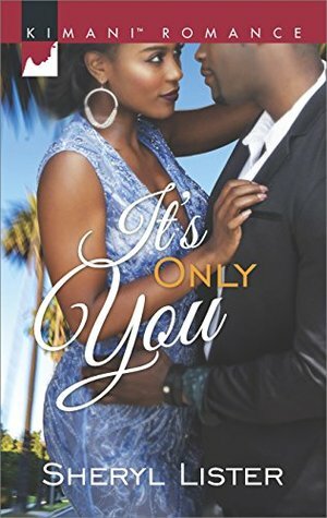 It's Only You by Sheryl Lister