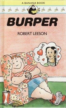 Burper by Caroline Crossland, Robert Leeson