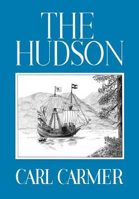 The Hudson by Carl Carmer