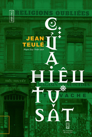 Cửa Hiệu Tự Sát by Jean Teulé, Phạm Duy Thiện