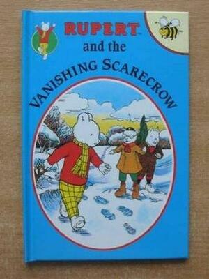 Rupert and the Vanishing Scarecrow by Norman Redfern