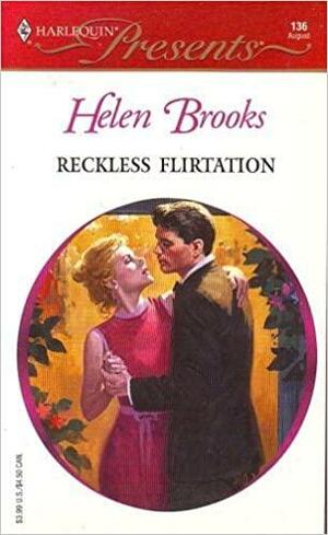 Reckless Flirtation by Helen Brooks