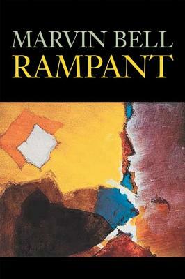 Rampant: Poems by Marvin Bell