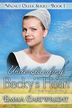 Understanding Becky's Heart by Emma Cartwright