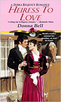Heiress To Love by Donna Bell