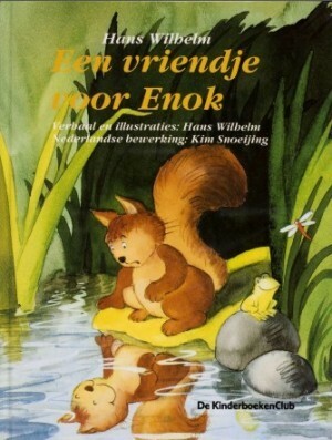 Een vriendje voor Enok by Kim Snoeijing, Hans Wilhelm