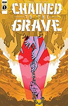 Chained to the Grave #1 by Kate Sherron, Brian Level, Micah Myers, Andy Eschenbach