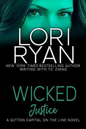 Wicked Justice by T.E. Evans, Lori Ryan
