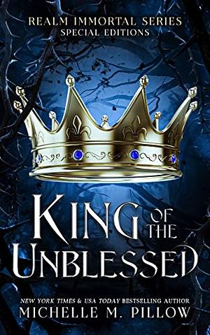 King of the Unblessed by Michelle M. Pillow