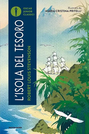 L'isola del tesoro by Robert Louis Stevenson