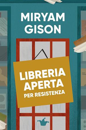 Libreria aperta per resistenza by Miryam Gison