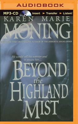 Beyond the Highland Mist by Karen Marie Moning