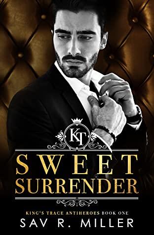 Sweet Surrender by Sav R. Miller | The StoryGraph