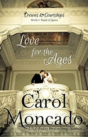 Love for the Ages by Carol Moncado