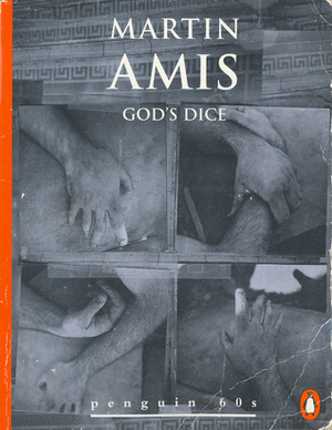 God's Dice by Martin Amis