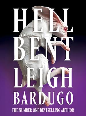 Hell Bent by Leigh Bardugo