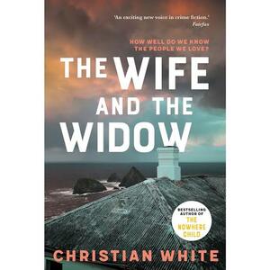 The Wife and the Widow by Christian White