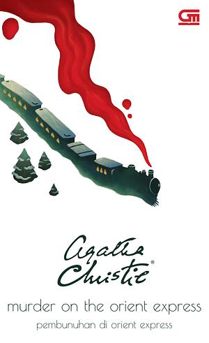 Murder on the Orient Express - Pembunuhan di Orient Express by Agatha Christie