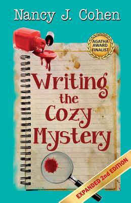 Writing the Cozy Mystery: Expanded Second Edition by Nancy J. Cohen