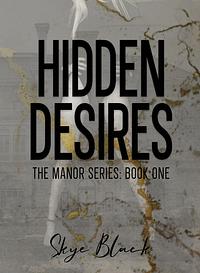 Hidden Desires  by Skye Black