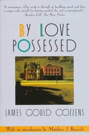 By Love Possessed by James Gould Cozzens