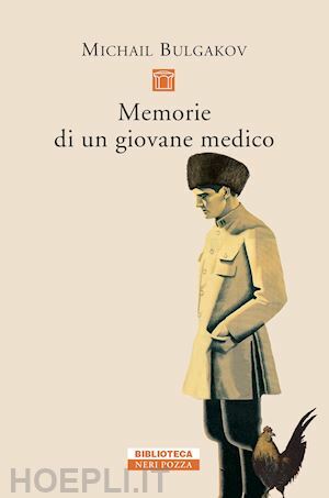 Memorie di un giovane medico by Mikhail Bulgakov